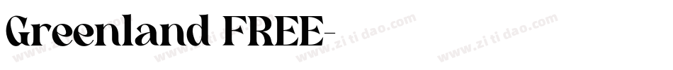 Greenland FREE字体转换